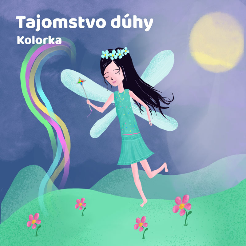 Kolorka a jej tajomstvo dúhy