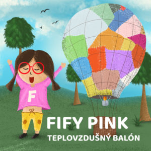 Fify Pink je rozprávka o dievčati a balóne